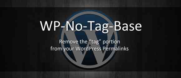 Ahoana ny fanesorana url tag tag amin'ny WordPress? WP-No-Tag-Base plugin download